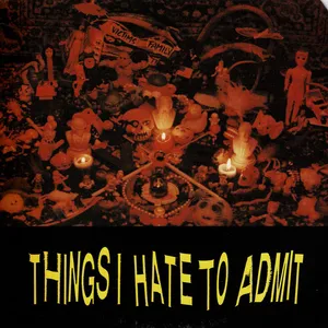 Things I hate to admit